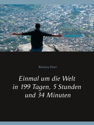 cover image of Einmal um die Welt in 199 Tagen, 5 Stunden und 34 Minuten